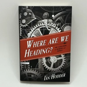 Where Are We Heading? | Ian Hodder | NEW Hardcover | See & Read - Picture 1 of 3