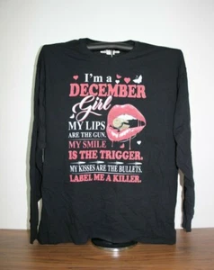 I'm a DECEMBER GIRL...LABEL ME A KILLER Long Sleeve T-Shirt  2XL, Black - Picture 1 of 4