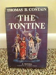 The Tontine by Thomas B. Costain 1955 HC Dust Jacket - Picture 1 of 11