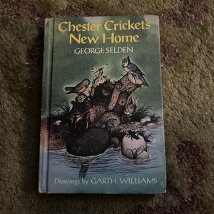 Chester Cricket's New Home By George Seldon (1986, Hardcover) - Picture 1 of 3