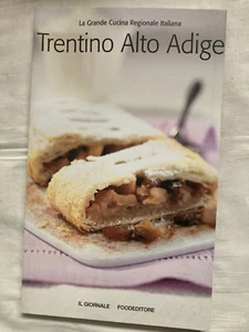La grande cucina regionale italiana Trentino Alto Adige - Foto 1 di 1