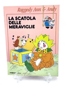 LIBRO VINTAGE RAGGEDY ANN E ANDY LA SCATOLA DELLE MERAVIGLIE LIBRO NUOVO # QG - Picture 1 of 2