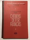 SNCF - GEOGRAPHIE DES CHEMIN DE FER FRANCAIS - CHAIX 1962 - LARTILLEUX TRANSPORT