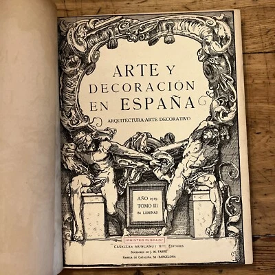 Arte y Decoracion en Espana Arquitectura-Arte Decorativo Vol III, 1919 SPAIN - Image 1 of 4