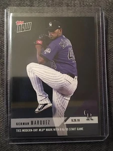 2018 TOPPS NOW MLB #791 GERMAN MARQUEZ 8 Ks TIES RECORD SP SSP LOW PRINT RUN 194 - Picture 1 of 2