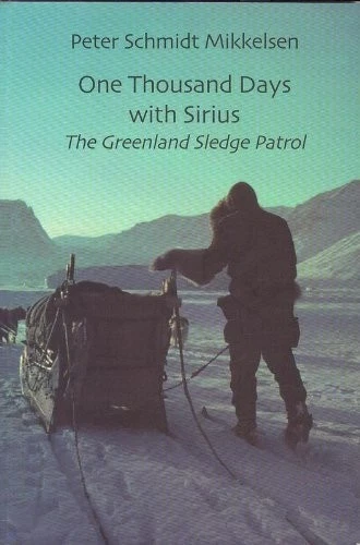 One Thousand Days with Sirius: The Greenland Sledge Patrol - Image 1 of 1
