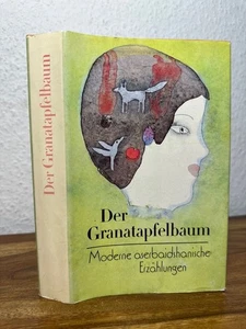 Der Granatapfelbaum. Moderne aserbaidshanische Erzählungen. Ausgewählt und zusam - Bild 1 von 2