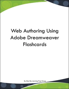 Web Authoring Using Adobe Dreamweaver Flashcards - Picture 1 of 1