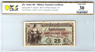 Series 481 25 Cents 3rd Printing PCGS 30 VF Military Payment Certificate S833/3 - Image 1 of 4