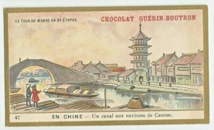 CHROMO CHOCOLAT GUERIN BOUTRON /LE TOUR DU MONDE EN 84 ÉTAPES - Imagen 1 de 1