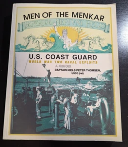 Men of the Menkar U.S. Coast Guard WWII Naval Exploits Cpt Niels Thomsen SIGNED - Picture 1 of 5