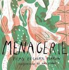 Menagerie, Cheryl Pearson and illustrated by Amy Louise
