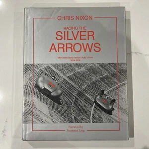 Racing the Silver Arrows: Mercedes-Benz Versus Auto Union 1934-1939 Chris Nixon - Bild 1 von 8