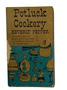 1955 Potluck Cookery Beverly Pepper Vintage Food Bake Recipes Cook Book Pb - Imagen 1 de 11