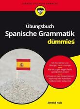 Übungsbuch Spanische Grammatik für Dummies von Jimena Ruiz (2017, Taschenbuch)