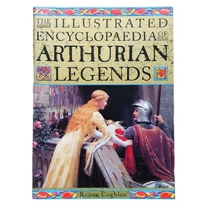 The Illustrated Encyclopaedia Of Arthurian Legends By Ronan Coghlan Paperback - Picture 1 of 9