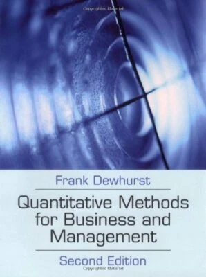 Quantitative Methods for Business and Management by Dewhurst, Frank Paperback - Image 1 of 2