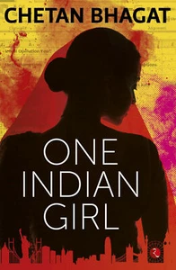 One Indian Girl (English) Paperback Chetan Bhagat Novel Fiction India Book - Imagen 1 de 1