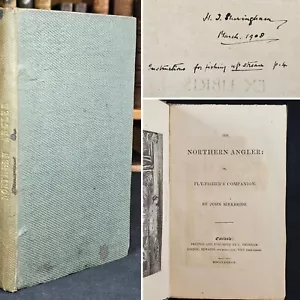1837 Northern Angler Fly-Fisher's Companion Kirkbride H. T. Sheringham's Copy - Imagen 1 de 15