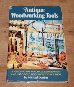 ANTIQUE WOODWORKING TOOLS MICHAEL DUNBAR HARDCOVER DJ 1977 - Picture 1 of 1