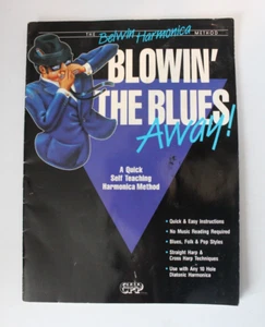 Blowin' The Blues Away Belwin Harmonica Method Sheet Music Self Teaching Method - Picture 1 of 8