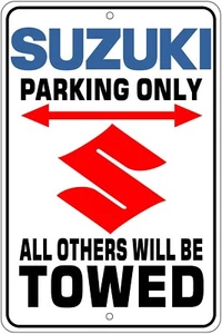 Suzuki Parkplatz nur alle anderen werden abgeschleppt Neuheitsschild - Bild 1 von 2