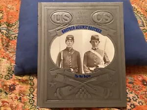 BROTHER AGAINST BROTHER HARDCOVER,CIVIL WAR SERIES; TIME/ LIFE, EXC/ FREE P & H - Imagen 1 de 6