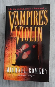 The Vampire's Violin Book Michael Romkey Paperback 2003 Horror - Picture 1 of 8