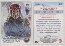 2014 US Olympic & Paralympic Team and Hopefuls Silver /30 Alana Nichols #66 Auto