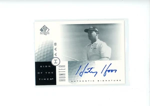 2001 Upper Deck SP Authentic Golf Hunter Haas #HH Sign of the Times Auto B - Picture 1 of 2