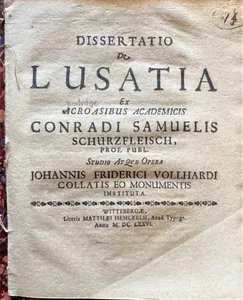 Dissertatio de Lusatia. Schurzfleisch, Konrad Samuel (Praeses) und Johann Friede - Bild 1 von 1