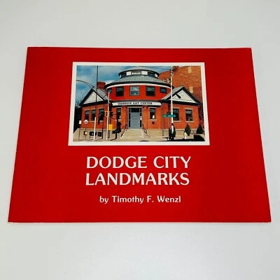 Discovering Dodge City Landmarks by Timothy F. Wenzl History Travel 2nd Ed 1986 - image 1 of 4