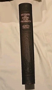 MESSAGES and PAPERS of the PRESIDENTS Book Vol. XVI William Howard Taft 1913 - Picture 1 of 9