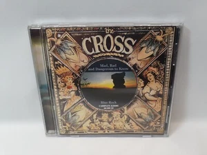 The Cross Mad Bad and Dangerous To Know & Blue Rock CD - Near Mint - OOP Rare - Picture 1 of 6