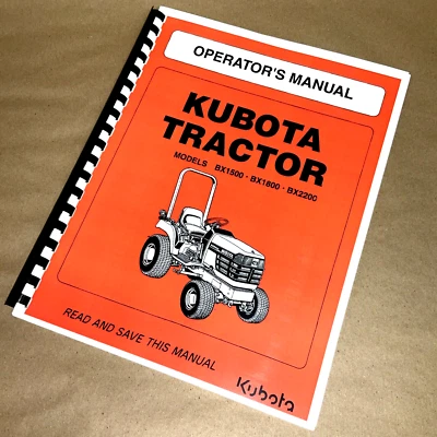Operators Manual for Kubota BX1500 BX1800 BX2200 Tractor Owners Maintenance - Image 1 of 4