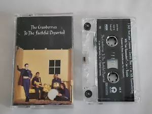 THE CRANBERRIES TO THE FAITHFUL DEPARTED CASSETTE TAPE 1996 ISLAND RECORDS - Picture 1 of 1