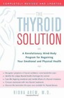 The Thyroid Solution: A Revolutionary Mind