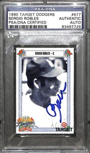 SERGIO ROBLES SIGNED AUTO'D 1990 TARGET LOS ANGELES DODGERS CARD #667 PSA/DNA - Picture 1 of 2