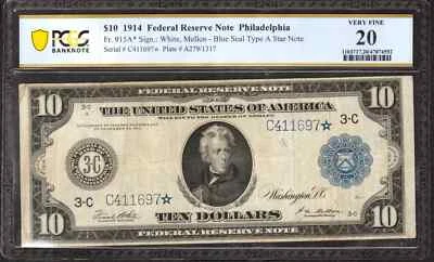 1914 $10 FEDERAL RESERVE STAR NOTE FR.915a* PHILADELPHIA PCGS 20 VERY FINE (697* - Image 1 of 2