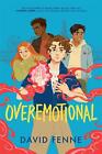 OVEREMOTIONAL: your new queer YA obsession! by David Fenne Paperback Book