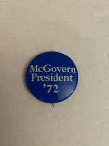 McGovern President ‘72 Political Pin Back Button 1 Inch P13 - Picture 1 of 3