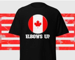 Elbows Up / Canadian Pride / Maple Leaf Flag / Unisex T Shirt - Picture 1 of 5