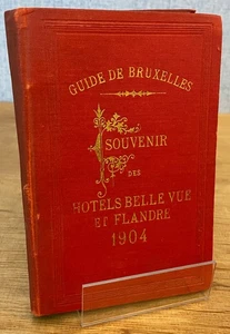 1904 GUIDE DE BRUXELLES ET SES ENVIRONS: SOUVENIR DES HÔTELS  - French & English - Bild 1 von 24