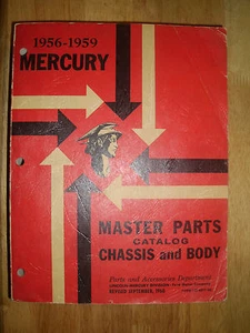 1956-1959 MERCURY REVISED MASTER PARTS CATALOG / BODY & CHASSIS / ORIGINAL BOOK! - Picture 1 of 12
