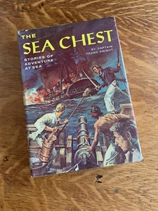 The Sea Chest Stories Of Adventures At Sea Capt Frank Knight 60s Platt&Munk - Picture 1 of 15
