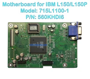 Mainboard 715L1100-1 For LCD IBM L150 / L151 ThinkVision 560KHDI6 TF1783-13A - Picture 1 of 1