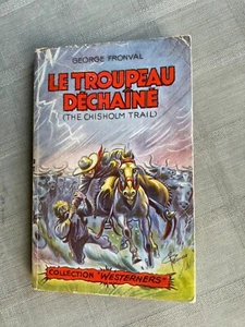 GEORGE FRONVAL LE TROUPEAU DÉCHAÎNÉ COUVERTURE PELLOS EN BON ÉTAT - Imagen 1 de 5