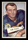 1952 Bowman Large #13 Tom Fears - VG-EX - EXACT SCAN