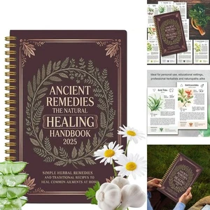 ANCIENT REMEDIES THE NATURAL HEALING HANDBOOK 2025 SPIRAL-BOUND GUIDE - Picture 1 of 6