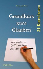 Peter van Briel Grundkurs zum Glauben